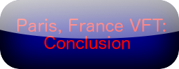 Paris, France VFT: Conclusion